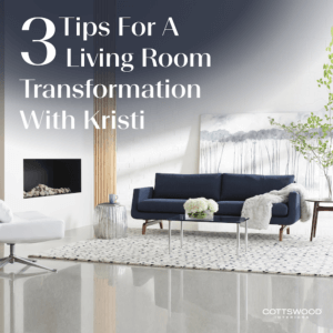 3 Tips For A Living Room Transformation_2